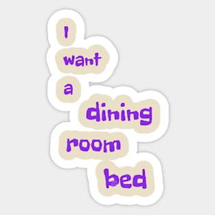 I want! Sticker